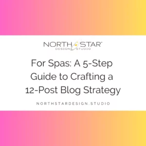 title graphic: A 5-Step Guide to Crafting a 12-Post Blog Strategy