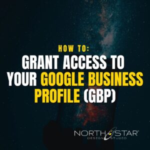 title image for How to Grant Access to Your Google Business Profile (GBP).jpg